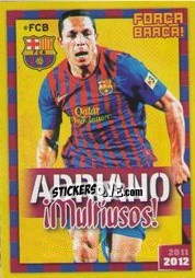 Cromo Adriano Correia (Flash) - FC Barcelona 2011-2012 - Panini