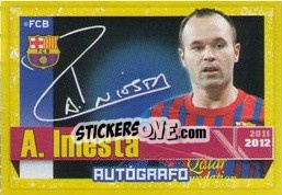 Sticker A. Iniesta (Autografo) - FC Barcelona 2011-2012 n. 128 - Panini
