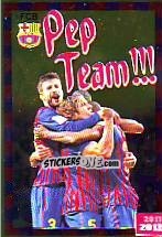Sticker Pep team!!! - FC Barcelona 2011-2012 n. 206 - Panini