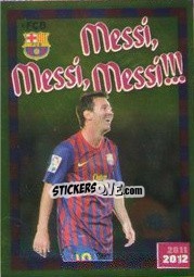 Sticker Messi, Messi, Messi!!! - FC Barcelona 2011-2012 - Panini