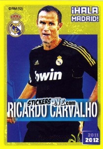 Sticker Ricardo Carvalho IHALA MADRID - Real Madrid 2011-2012 - Panini