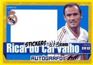 Sticker Ricardo Carvalho (Autografo) - Real Madrid 2011-2012 - Panini