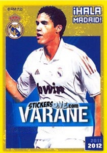 Sticker Varane IHALA MADRID - Real Madrid 2011-2012 n. 76 - Panini