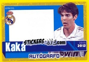 Sticker Kaka (Autografo) - Real Madrid 2011-2012 n. 149 - Panini