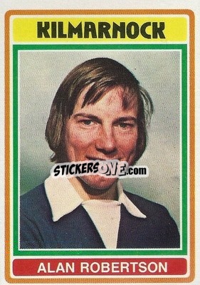 Cromo Alan Robertson - Scottish Footballers 1976-1977
 - Topps