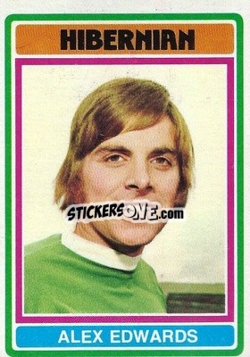 Cromo Alex Edwards - Scottish Footballers 1976-1977
 - Topps