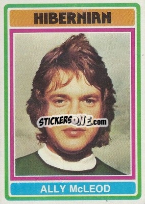 Sticker Ally MacLeod  - Scottish Footballers 1976-1977
 - Topps