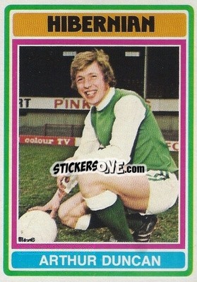 Cromo Arthur Duncan - Scottish Footballers 1976-1977
 - Topps