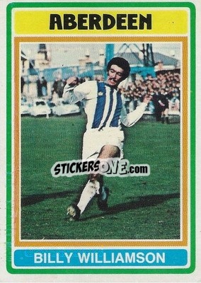 Sticker Billy Williamson - Scottish Footballers 1976-1977
 - Topps