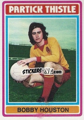 Cromo Bobby Houston - Scottish Footballers 1976-1977
 - Topps