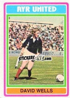 Figurina David Wells - Scottish Footballers 1976-1977
 - Topps