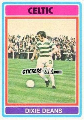 Sticker Dixie Deans - Scottish Footballers 1976-1977
 - Topps