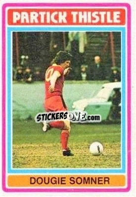 Cromo Doug Somner - Scottish Footballers 1976-1977
 - Topps