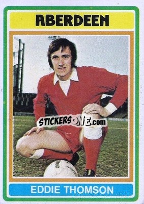 Sticker Eddie Thomson - Scottish Footballers 1976-1977
 - Topps