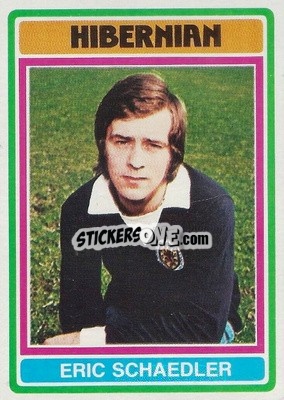 Cromo Erich Schaedler  - Scottish Footballers 1976-1977
 - Topps