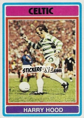 Sticker Harry Hood - Scottish Footballers 1976-1977
 n. 115 - Topps