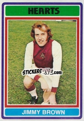 Cromo Jimmy Brown - Scottish Footballers 1976-1977
 - Topps