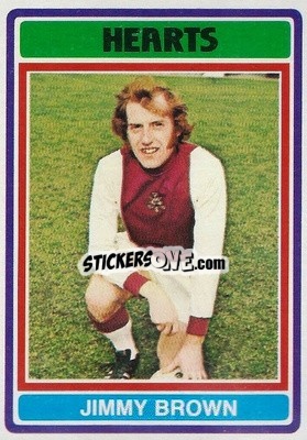 Figurina Jimmy Brown - Scottish Footballers 1976-1977
 - Topps