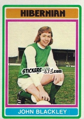Cromo John Blackley - Scottish Footballers 1976-1977
 - Topps