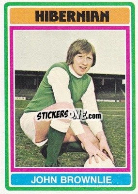Sticker John Brownlie - Scottish Footballers 1976-1977
 - Topps