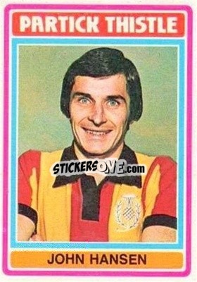 Sticker John Hansen - Scottish Footballers 1976-1977
 n. 91 - Topps
