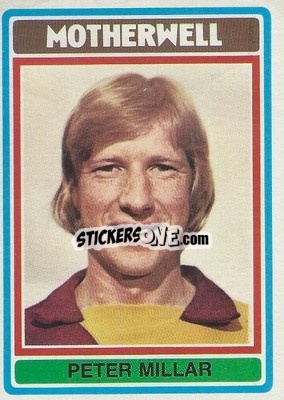 Sticker Peter Millar - Scottish Footballers 1976-1977
 n. 129 - Topps