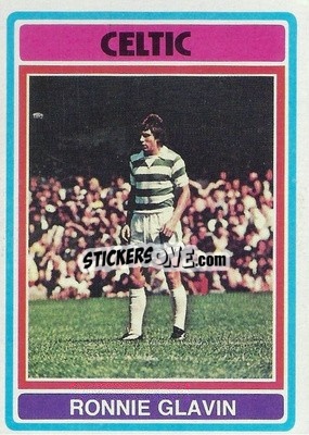 Sticker Ronnie Glavin - Scottish Footballers 1976-1977
 - Topps