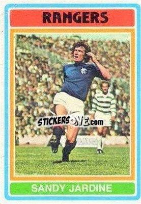 Cromo Sandy Jardine - Scottish Footballers 1976-1977
 - Topps