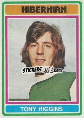 Sticker Tony Higgins - Scottish Footballers 1976-1977
 - Topps