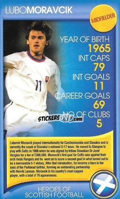 Sticker Lubo Moravcik - Heroes of Scottish Football
 n. 27 - Top Trumps