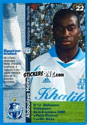 Figurina Abdoulaye Meïté - Olympique de Marseille 2001-2002
 - Panini