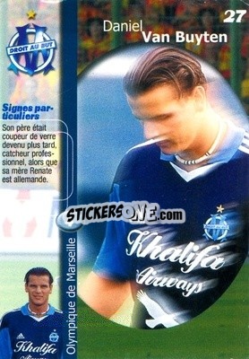 Sticker Daniel Van Buyten - Olympique de Marseille 2001-2002
 n. 27 - Panini