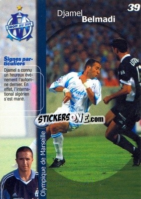 Sticker Djamel Belmadi - Olympique de Marseille 2001-2002
 - Panini