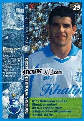 Sticker Eduardo Tuzzio - Olympique de Marseille 2001-2002
 n. 25 - Panini