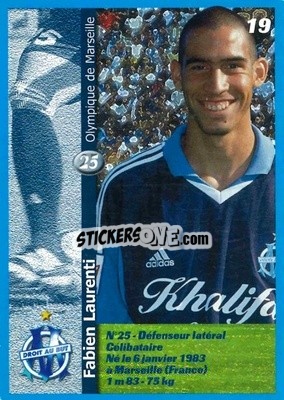 Figurina Fabien Laurenti - Olympique de Marseille 2001-2002
 n. 19 - Panini