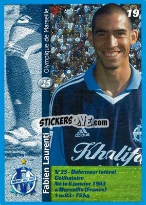 Figurina Fabien Laurenti - Olympique de Marseille 2001-2002
 - Panini