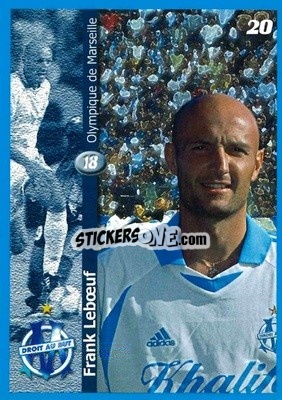 Sticker Frank Leboeuf - Olympique de Marseille 2001-2002
 n. 20 - Panini