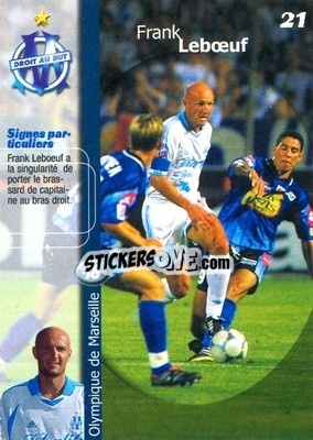 Sticker Frank Leboeuf - Olympique de Marseille 2001-2002
 n. 21 - Panini