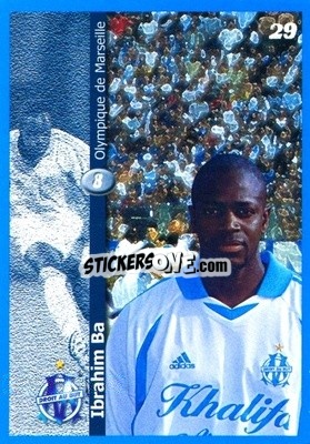 Sticker Ibrahim Ba - Olympique de Marseille 2001-2002
 - Panini