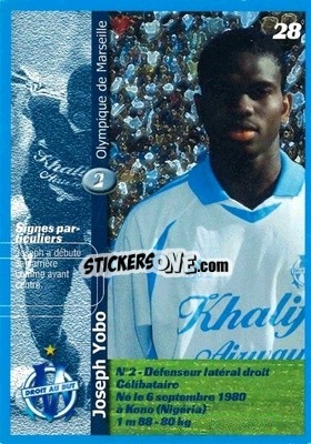 Sticker Joseph Yobo - Olympique de Marseille 2001-2002
 n. 28 - Panini