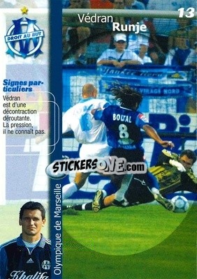 Sticker Vedran Runje - Olympique de Marseille 2001-2002
 - Panini