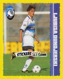 Sticker Ljubisa Dundjerski - Calcio D'Inizio 1997-1998 n. 7 - Merlin