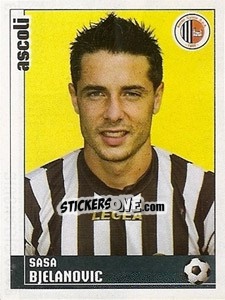 Sticker Sasa Bjelanovic - Calciatori 2006-2007 - Panini