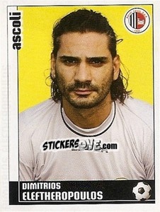 Sticker Dimitrios Eleftheropoulos - Calciatori 2006-2007 n. 22 - Panini