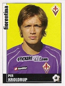 Sticker Per Kroldrup - Calciatori 2006-2007 n. 139 - Panini