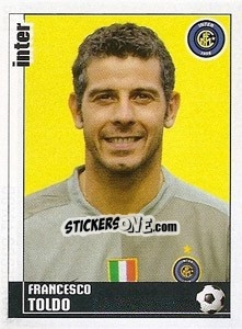 Sticker Francesco Toldo - Calciatori 2006-2007 n. 176 - Panini