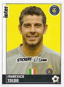 Figurina Francesco Toldo - Calciatori 2006-2007 - Panini