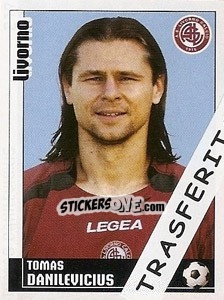 Sticker Tomas Danilevicius - Calciatori 2006-2007 n. 217 - Panini