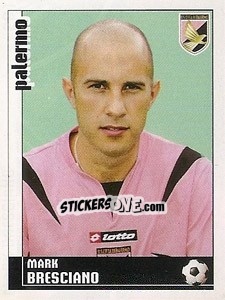 Sticker Mark Bresciano - Calciatori 2006-2007 - Panini