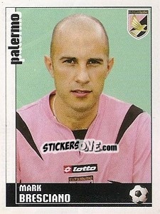 Cromo Mark Bresciano - Calciatori 2006-2007 - Panini